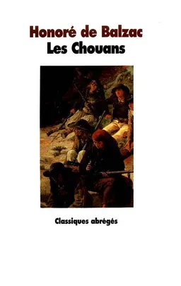 Les Chouans | Honoré de Balzac, Eustache Lorsay