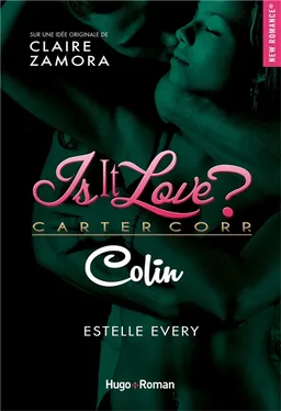 Is it love ? : Carter Corp.. Colin | Estelle Every, Claire Zamora