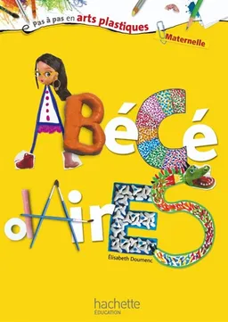 Abécédaires : maternelle | Elisabeth Doumenc