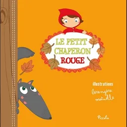 Le Petit Chaperon rouge | Bérengère Motuelle