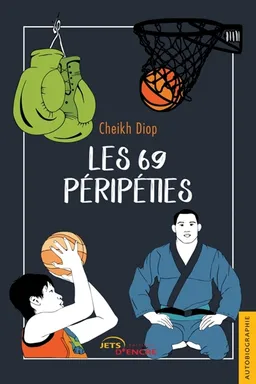 Les 69 péripéties | Cheikh Diop
