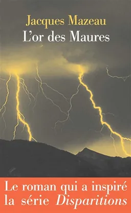 L'or des Maures | Jacques Mazeau