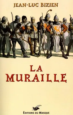 La muraille | Jean-Luc Bizien