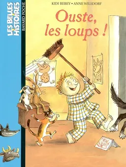 Ouste, les loups ! | Kidi Bebey, Anne Wilsdorf