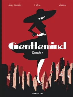 Gentlemind. Vol. 1 | Juan Diaz Canales, Teresa Valero, Antonio Lapone