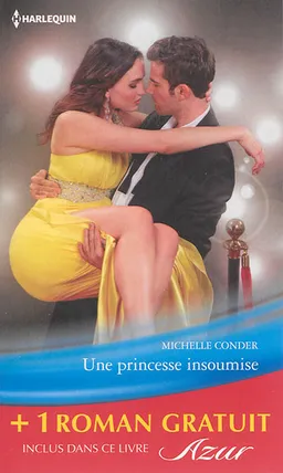 Une princesse insoumise. Un mariage en Toscane | Michelle Conder, Kate Walker