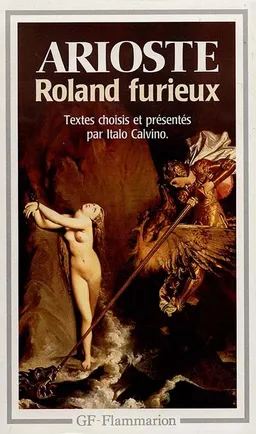 Roland furieux | Arioste, L', Italo Calvino