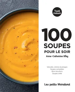 100 soupes pour le soir | Anne-Catherine Bley
