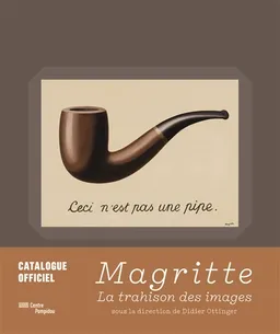 Magritte : la trahison des images | Didier Ottinger