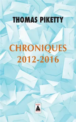 Chroniques : 2012-2016 | Thomas Piketty