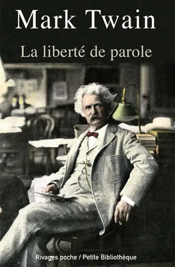 La liberté de parole | Mark Twain