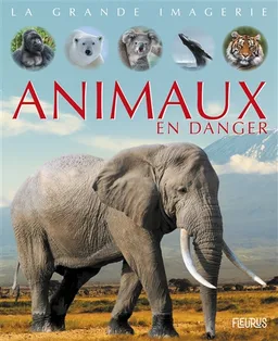 Animaux en danger | Emilie Beaumont, Sabine Boccador