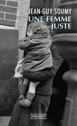 Une femme juste | Jean-Guy Soumy