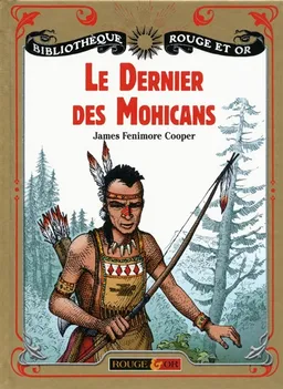 Le dernier des Mohicans | James Fenimore Cooper