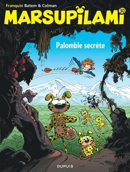 Marsupilami. Vol. 30. Palombie secrète | Stéphane Colman, Batem, Cerise, André Franquin