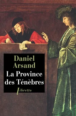 La province des ténèbres | Daniel Arsand