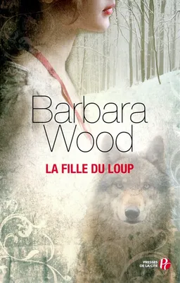 La fille du loup | Barbara Wood