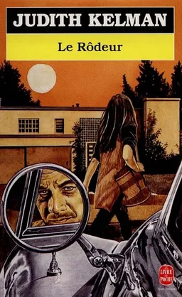 Le rôdeur | Judith Kelman