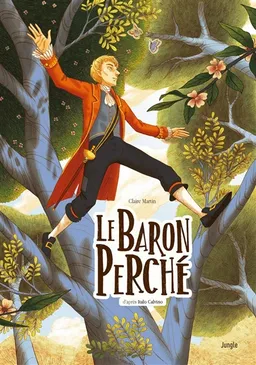 Le baron perché | Claire Martin, Italo Calvino