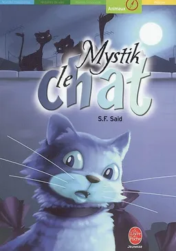 Mystik, le chat | S. F. Said, Stéphane Girel