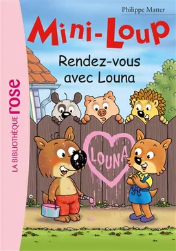 Mini-Loup. Vol. 23. Rendez-vous avec Louna | Philippe Matter, Philippe Munch