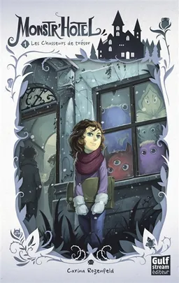 Monstr'Hôtel. Vol. 1. Les chasseurs de trésor | Carina Rozenfeld