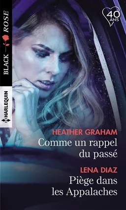 Comme un rappel du passé. Piège dans les Appalaches | Heather Graham, Lena Diaz