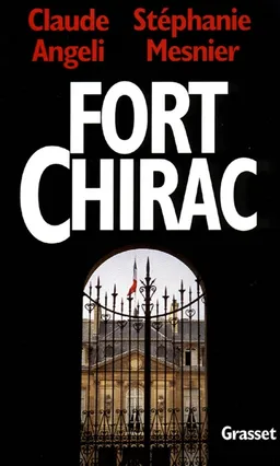 Fort-Chirac | Claude Angeli, Stéphanie Mesnier
