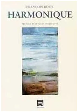 Harmonique | François Roux, Arnaud Desjardins