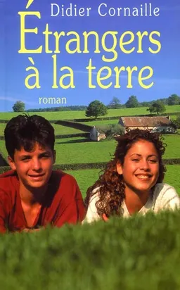 Etrangers à la terre | Didier Cornaille