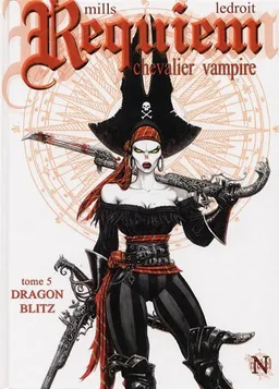 Requiem, chevalier vampire. Vol. 5. Dragon blitz | Pat Mills, Olivier Ledroit