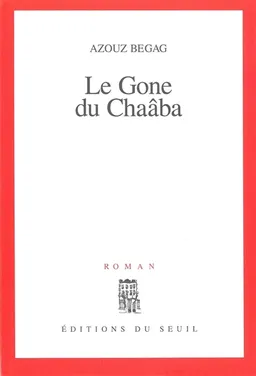 Le gone du Chaâba | Azouz Begag