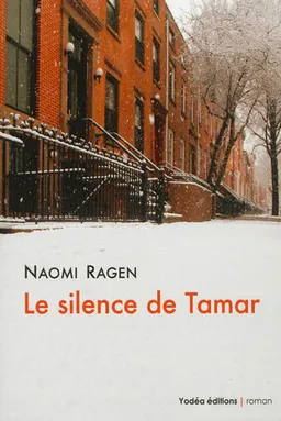 Le silence de Tamar | Naomi Ragen