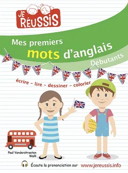 Mes premiers mots d'anglais : débutants | Paul Vanderstraeten, Walli