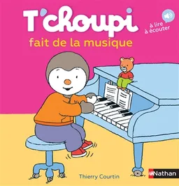 T'choupi fait de la musique | Thierry Courtin