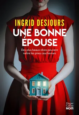 Une bonne épouse : thriller | Ingrid Desjours