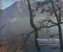 Paysages de l'âme : Jean-Jacques Rousseau dans la nature | Daniel Challe, Jean-Pierre Ferrini