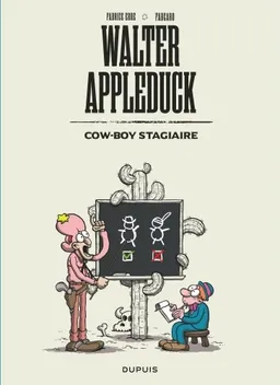 Walter Appleduck. Vol. 1. Cow-boy stagiaire | Fabcaro, Fabrice Erre, Sandrine Greff