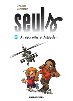 Seuls. Vol. 16. La prisonnière d'Antésalem | Fabien Vehlmann, Bruno Gazzotti