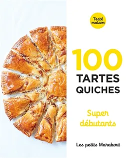 100 tartes, quiches : super débutants | Sabrina Fauda-Rôle, Keda Black
