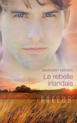 Le rebelle irlandais | Margaret Watson