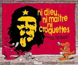 Ni Dieu, ni maître, ni croquettes | Manu Larcenet, Patrice Larcenet, Manu Larcenet