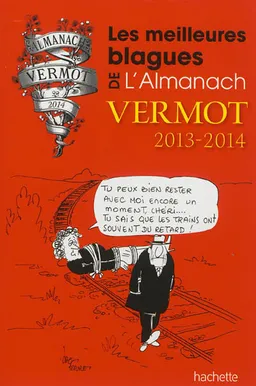 Les meilleures blagues de l'Almanach Vermot | Jac Faure