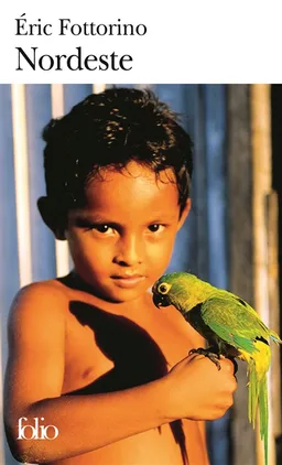 Nordeste | Eric Fottorino