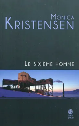 Le sixième homme | Monica Kristensen