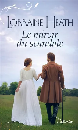 La saison du péché. Le miroir du scandale | Lorraine Heath