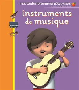 Instruments de musique | Anne Gutman, Matthieu Roussel