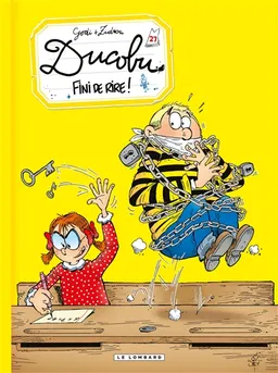 L'élève Ducobu. Vol. 27. Fini de rire ! | Zidrou, Bernard Godi, Laure Godi
