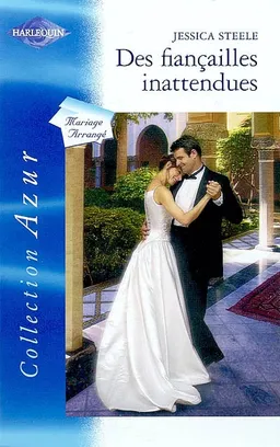 Des fiançailles inattendues | Jessica Steele