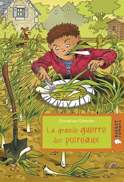 La grande guerre des poireaux | Christian Grenier, Nicolas Julo